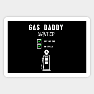 Gas daddy wanted 09 Sticker